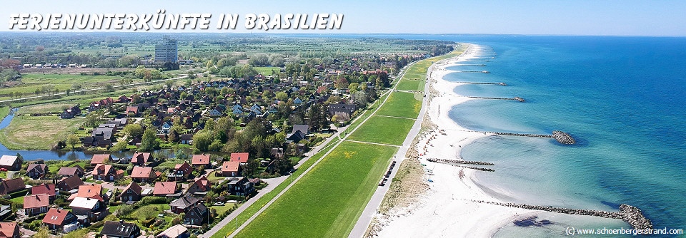 Ferienwohnungen und Ferienhäuser Brasilien Ostsee