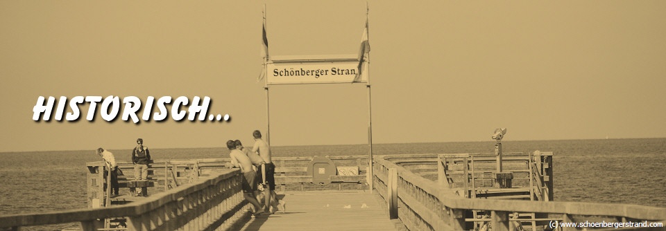 Geschichte Schönberger Strand - Historisch