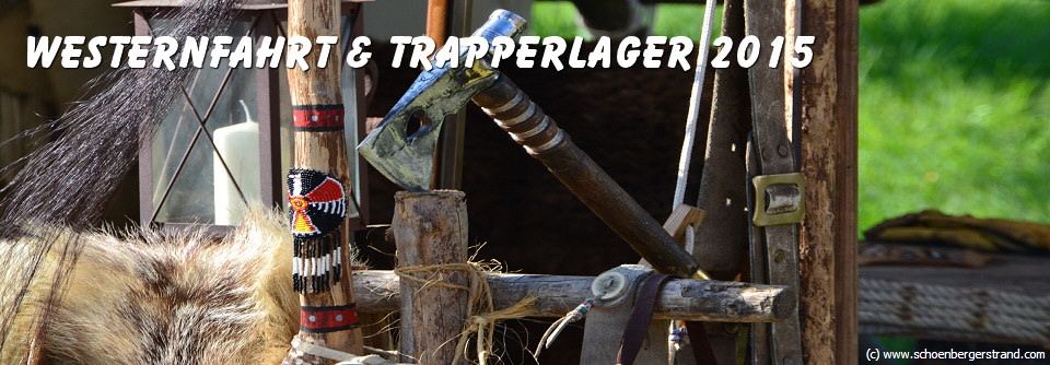 Westernfahrt - Trapperlager - Zugüberfall 2015