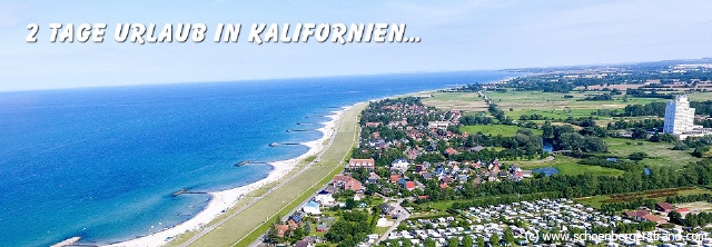 Reisebericht Kalifornien an der Ostsee